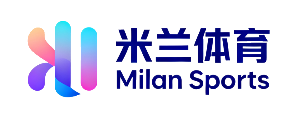 米兰体育 Milan Sports
